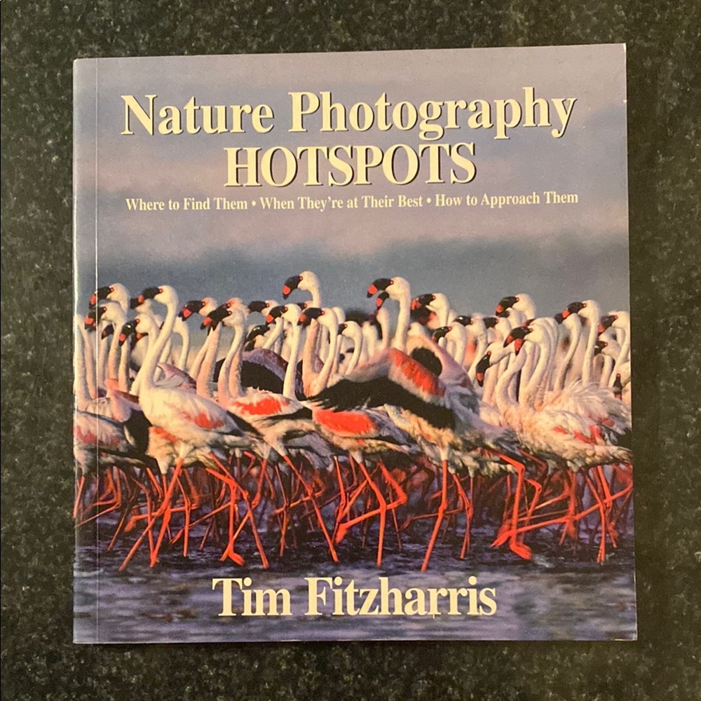 Nature Photography Hotspots Book by Tim Fitzharris